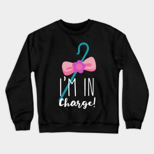 Bo Peep I'm In Charge! Crewneck Sweatshirt